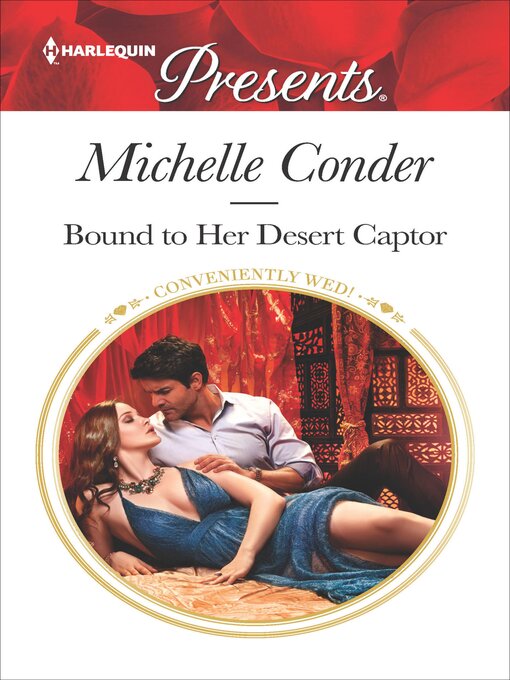 Title details for Bound to Her Desert Captor by Michelle Conder - Available